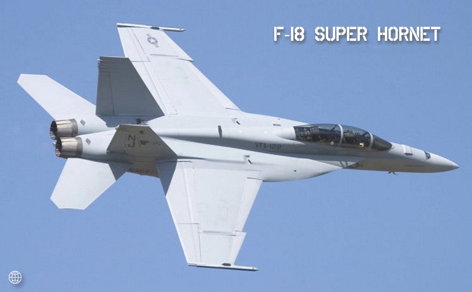 f18 super hornet pictures. F/A-18E/F SUPER HORNET, USA